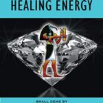 Attract And Use Healing Energy