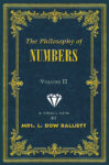 The Philosophy of Numbers Their Tone and Color - Volume 2